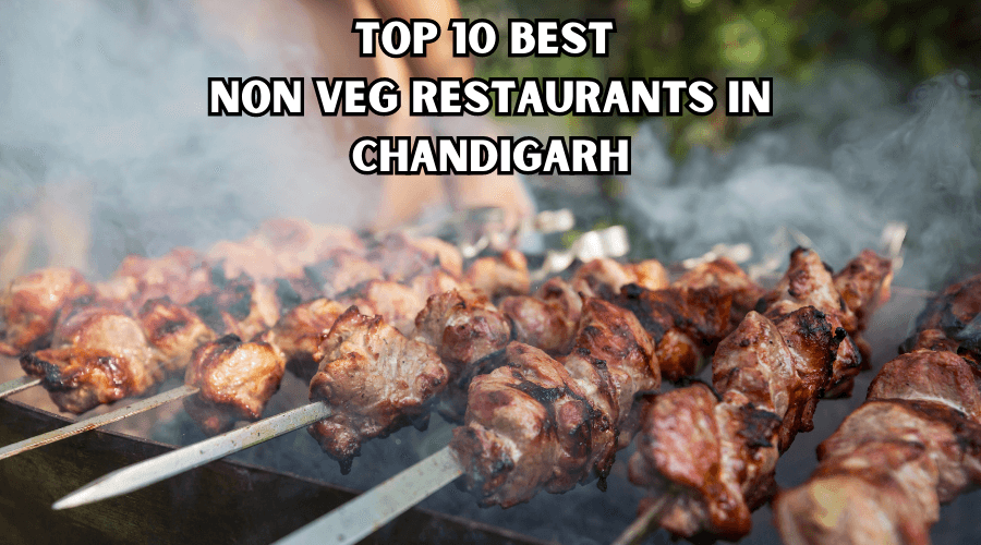Top 10 Best Non Veg Restaurants in Chandigarh
